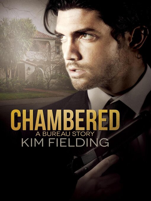 Title details for Chambered by Kim Fielding - Available